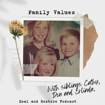 Family Values with Siblings Cathy, Don, and Erlinda