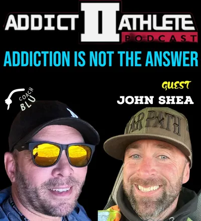 Addiction Is Not The Answer: John Shea