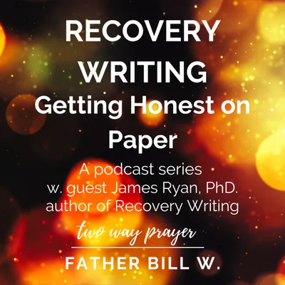 Recovery Writing: Getting Honest on Paper