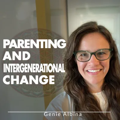 Parenting and Intergenerational Change