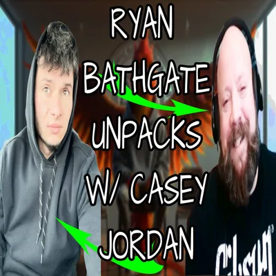 213- RYAN BATHGATE UNPACKS WITH CASEY JORDAN