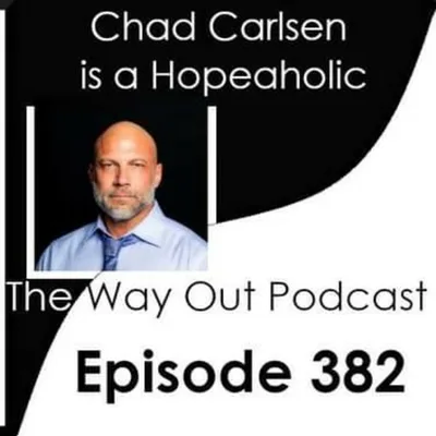 Chad Carlsen is a Hopaholic | The Way Out Podcast Episode 382
