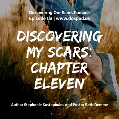 Discovering My Scars: Chapter 11