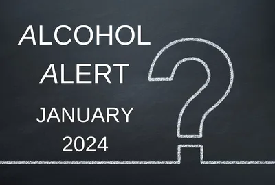 Alcohol Alert - January 2024