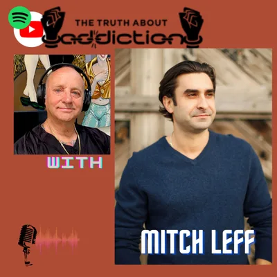 Ep99. Mitch Motivates, turning ‘My Addiction’ into ‘My SuperPower’