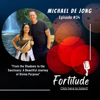 Michael De Jong - From the Shadows to the Sanctuary: A Beautiful Journey of Divine Purpose