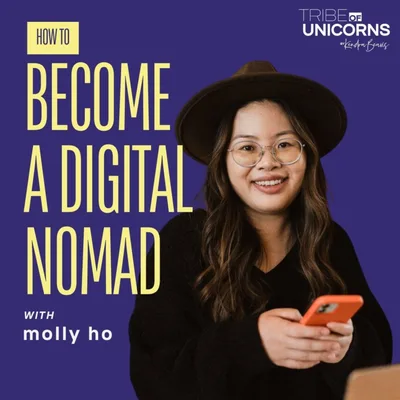 How to become a digital nomad with Molly Ho