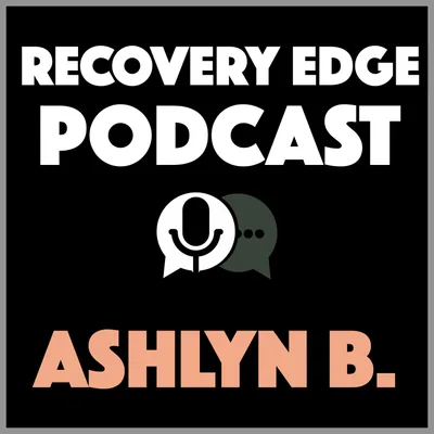 Ashlyn B. (100+ Days Sober)