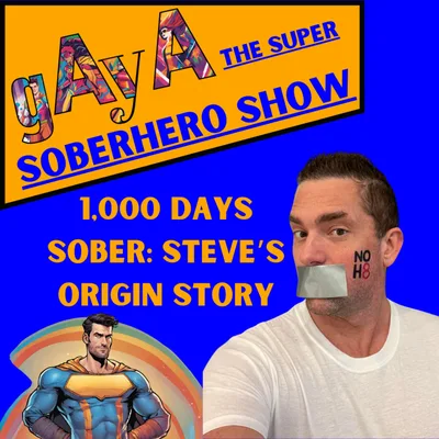 1000 Days Sober: My Soberhero Origin Story
