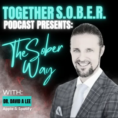 Dr. David Lee: "The Sober Way"
