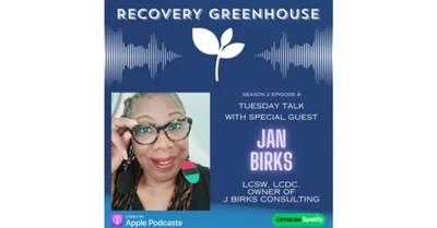 S2 EP8 - Tuesday Talk w Jan Birks, LCDC, LCSW