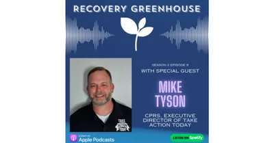 S2 EP10 - Mike Tyson, CPRS and Executive Director of Take Action Today