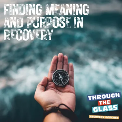 E79: Cultivate Hope: Finding Meaning and Purpose in Recovery
