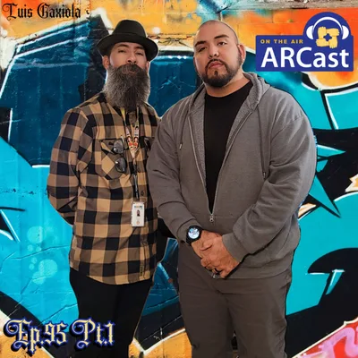 Ep.95 Pt.1 Luis Gaxiola