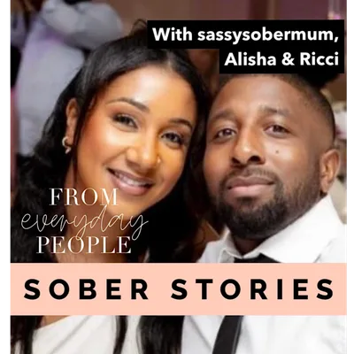 Sober Stories: Alisha & Ricci