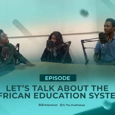 Let's talk about the African Education System...
