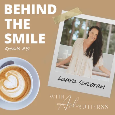 Ep 91. People Pleasing, Rewiring Core Beliefs and Embracing Empowerment, with Laura Corcoran