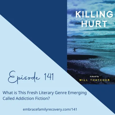 Ep 141 - What is This Fresh Literary Genre Emerging Called Addiction Fiction?