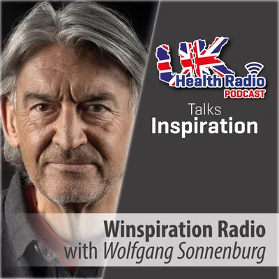 65: Winspiration Radio - Growth Principles for Humanity in Progress with Wolfgang Sonnenburg - Episode 65