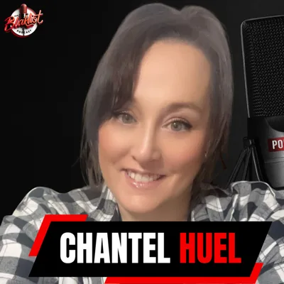 Trap House Testimonies | Chantel Huel | The Blaklist Podcast #48