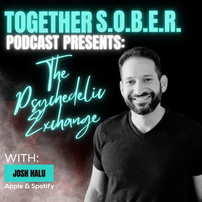 Josh Halu: "The Psychedelic Exchange"