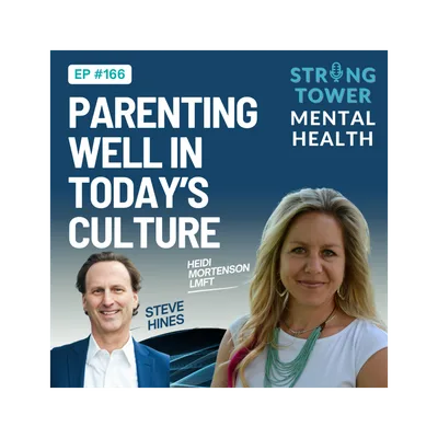 168. Parenting Well in Today’s Culture with Steve Hines