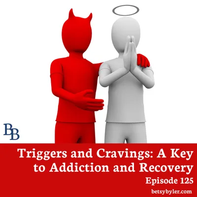 Managing Triggers is a Vital Recovery Skill