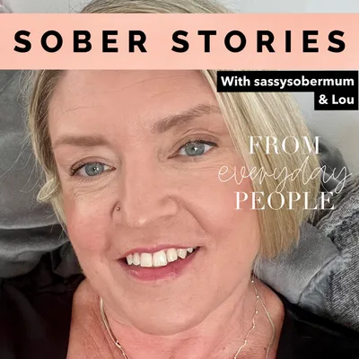 Sober Stories: Lou