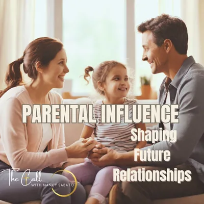 Parental Influence | Shaping Future Relationships 👪
