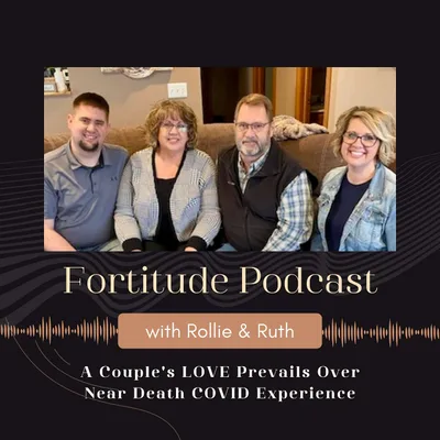Rollie & Ruth Vander Lee - A Couple's LOVE Prevails Over Near Death COVID Experience