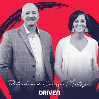 Episode 113: Patrick and Carissa Metzger