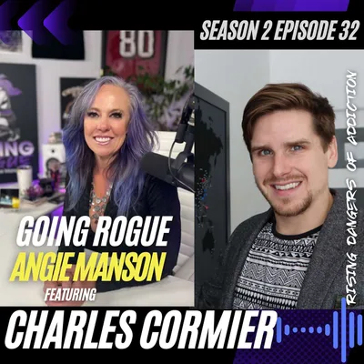 Angie Manson with Charles Cormier - Rising Dangers of Addiction
