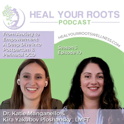 From Anxiety to Empowerment: A Deep Dive into Postpartum & Perinatal OCD