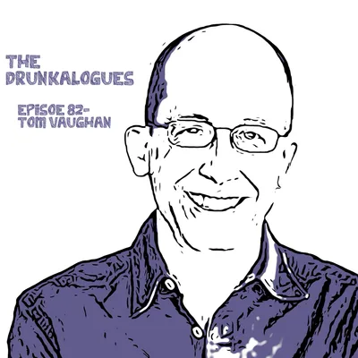 Episode 82 - Tom Vaughan