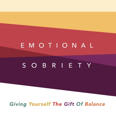 Emotional Sobriety - Part 2 - Alex Walker
