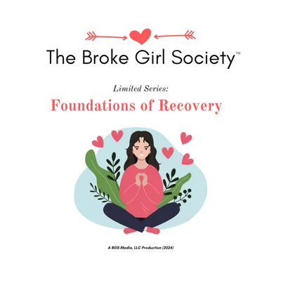 Foundations of Recovery: Episode 102 ~ ACCOUNTABILITY