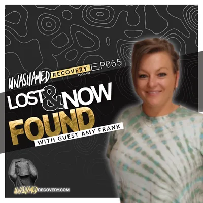 Ep 065 | Lost & Now Found