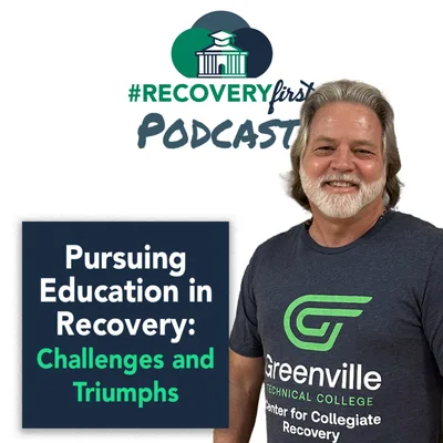 Pursuing Education in Recovery: Challenges and Triumphs