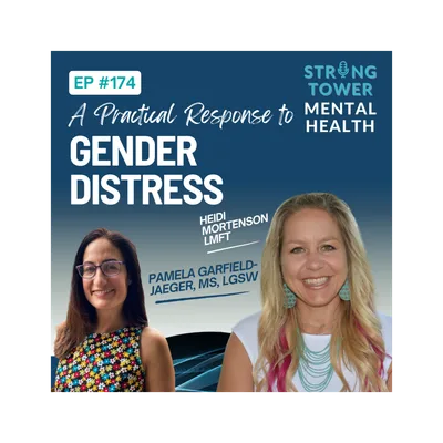 174. Gender Distress – A Practical Response with Pamela Garfield-Jaeger, LCSW, MS