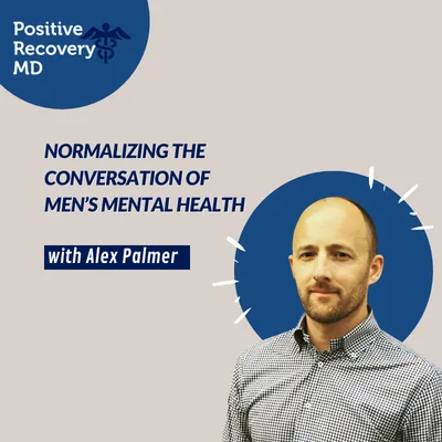 Normalizing the Conversation of Men’s Mental Health With Alex Palmer