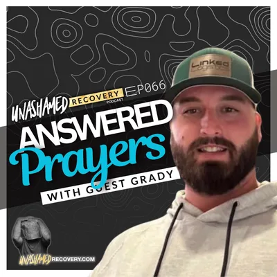 Ep 066 | Answered Prayers