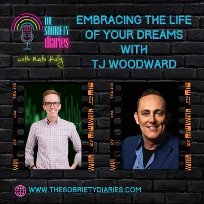 Embracing the Life of Your Dreams with TJ Woodward