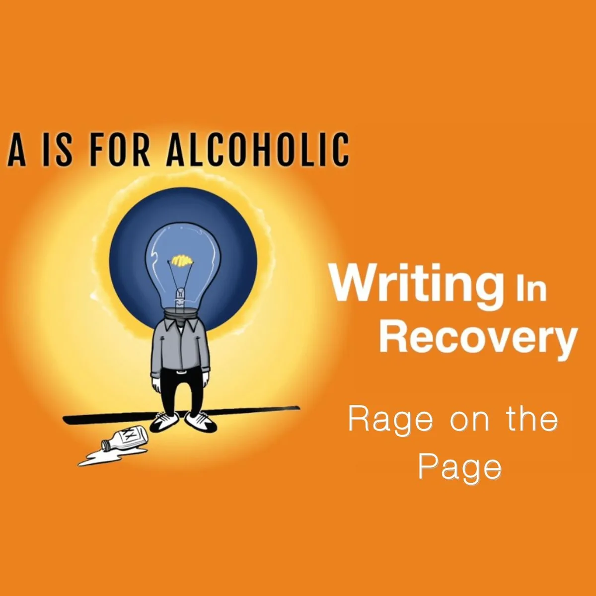 AIFA Writing In Recovery #4 Rage on the Page
