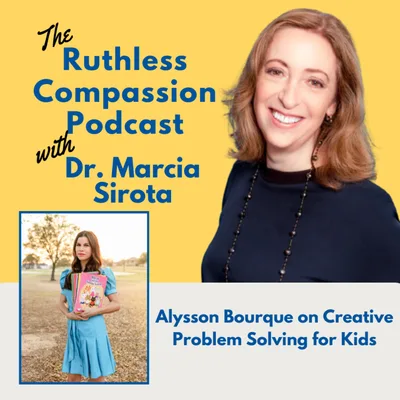 168 - Alysson Bourque on Creative Problem Solving for Kids
