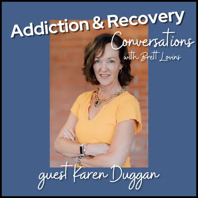 Karen Duggan - Navigating Sobriety and Creating Recovery Friendly Workspaces