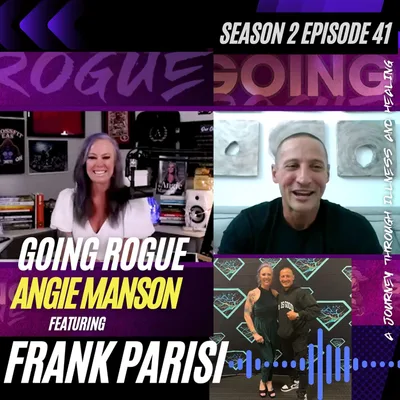 Angie Manson with Frank Parisi - A Journey Through Illness and Healing