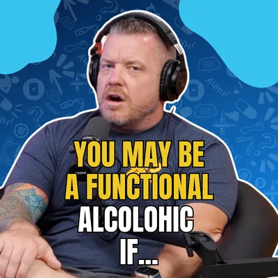 395 - The Life of a Functional Alcoholic : The Illusion of Control