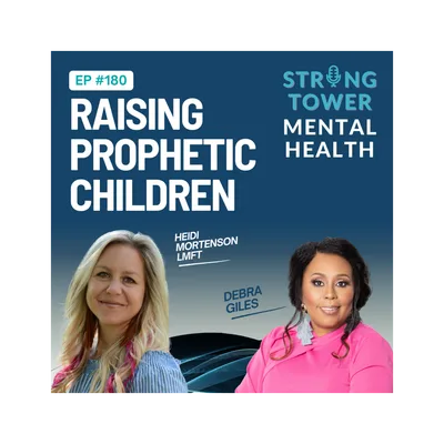 180. Raising Prophetic Children with Debra Giles