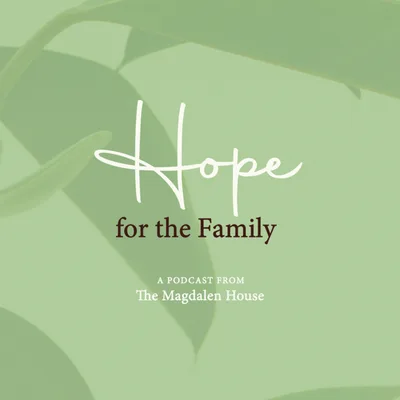 511: Deborah Tomlinson | Hope for the Family