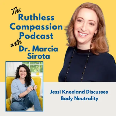 169 - Jessi Kneeland Discusses Body Neutrality